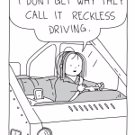 A black and white drawing of a girl and her phone. The Girl is driving an EV truck with her AI assistant sitting next to her. The Girl says, “I don’t get why they call it reckless driving.”
